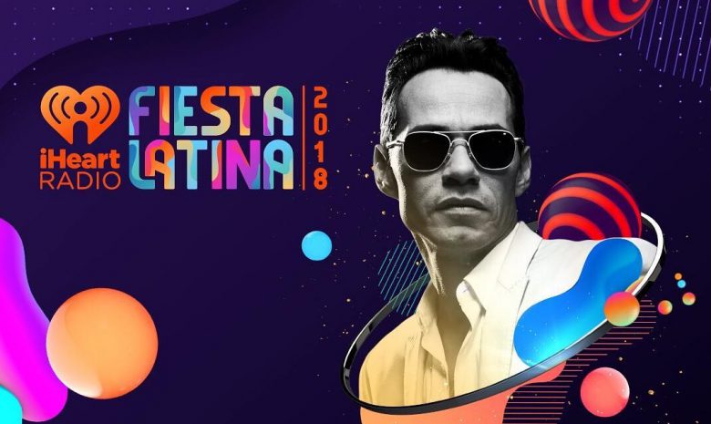“iHeartRadio! Fiesta Latina 2018":, ¿A qué Hora?, ¿Qué Canal?, Live Stream, Marc Anthony