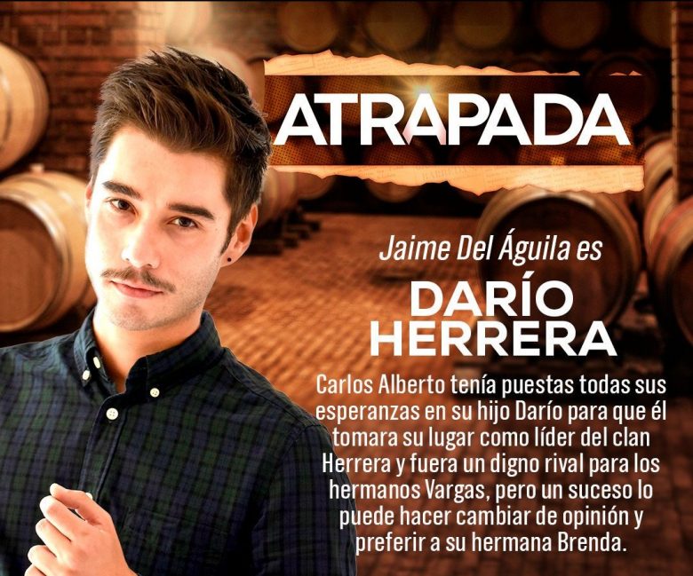 "ATRAPADA": Conoce los actores y sus personajes [FOTOS],reparto, elenco, Jaime del Aguila
