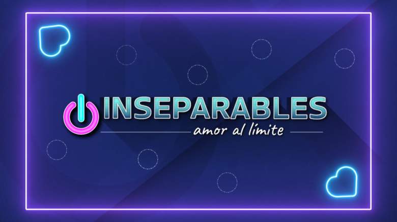 Cómo ver “Inseparables, Amor al Límite” Live Stream