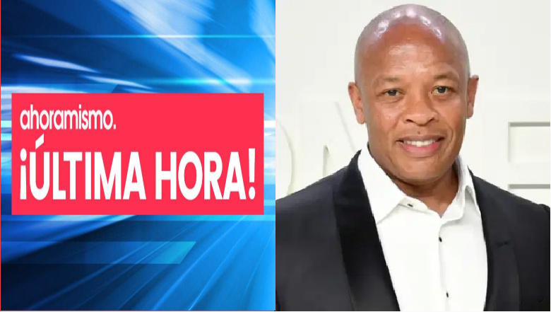 Rapero Dr.  Dre is hospitalized for a cerebral aneurysm
