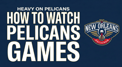 Cómo ver los partidos de los Pelicans sin cable en 2026