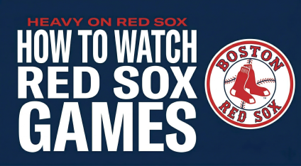 Cómo ver los partidos de los Red Sox sin cable en 2026
